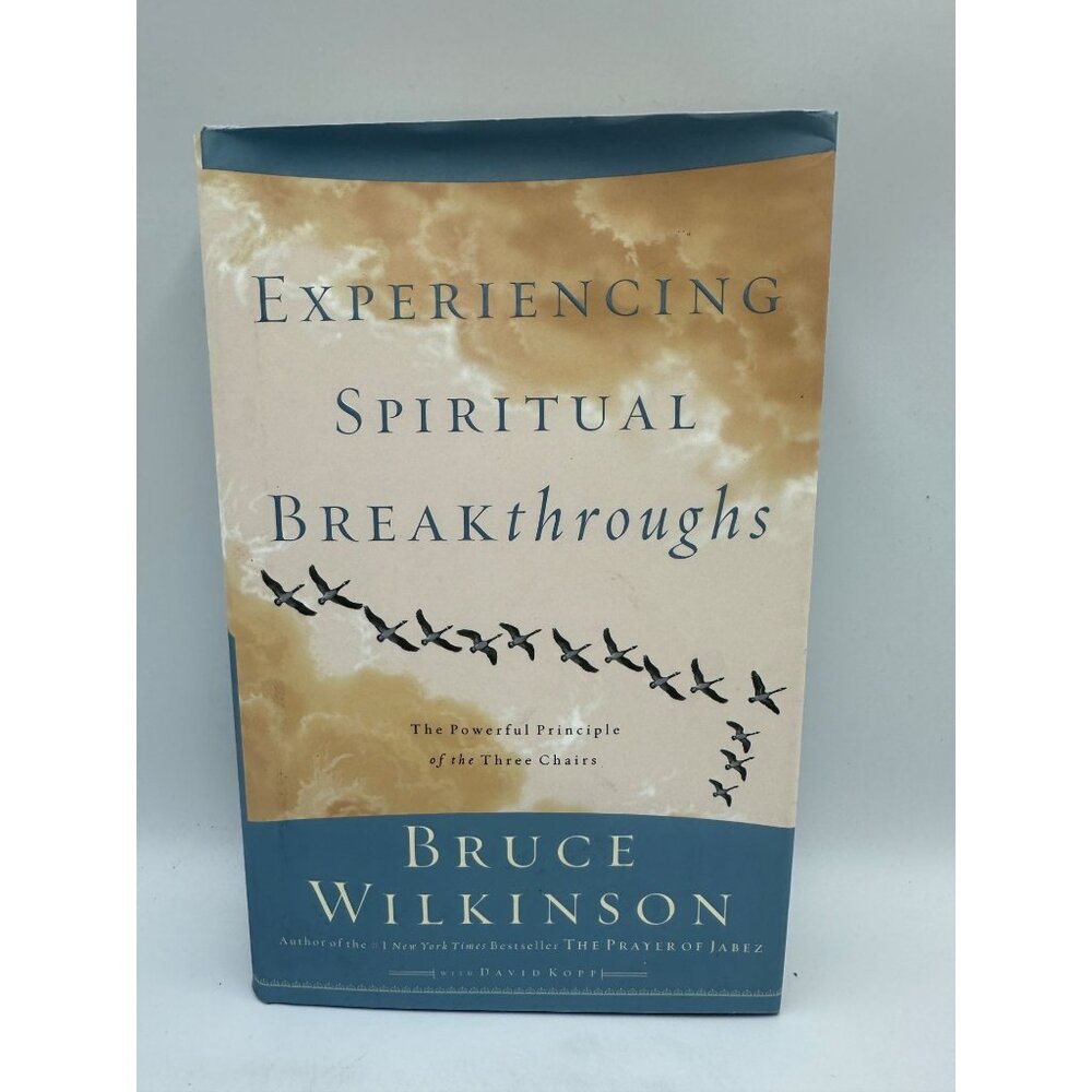 Experiencing Spiritual Breakthroughs Bruce Wilkinson 1999 Hardcover Christian